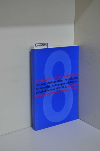 Hundert jahre literatur - hundert,