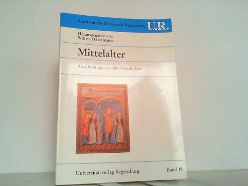 Mittelalter annäherungen an - -,